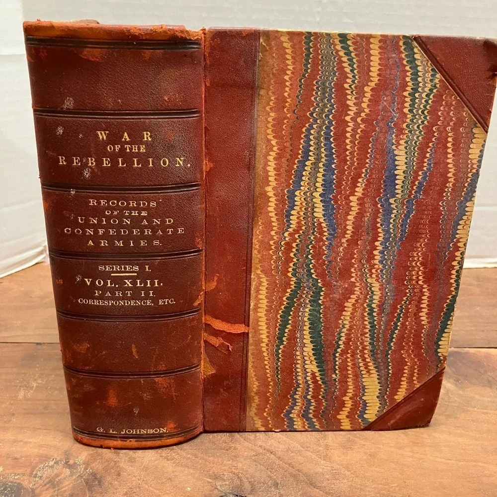 War of the Rebellion Vol 42 Pt 2 Civil War Official Records 1893 Hardcover
